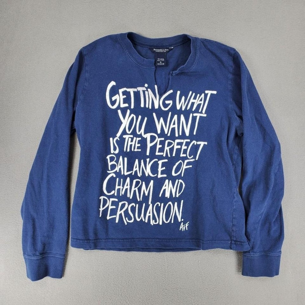 Abercrombie & Fitch shirt Getting what you want is the‎ perfect balance of charm